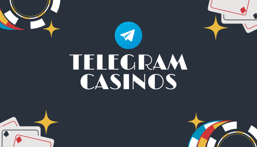 Telegram casinos